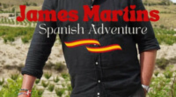 James Martin's Spanish Adventure