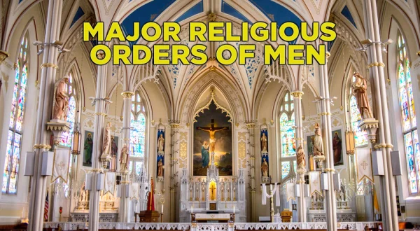 Major Religious Orders of Men