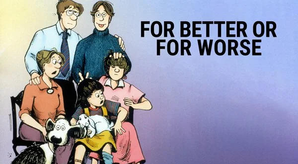 For Better or for Worse