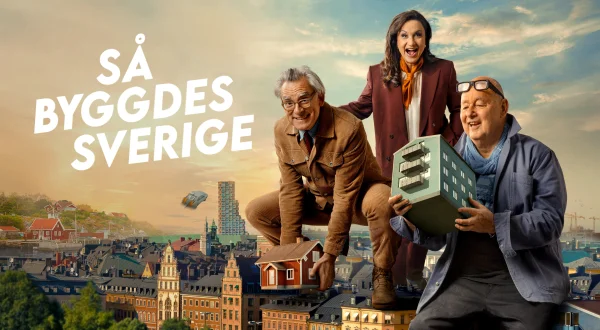 Så byggdes Sverige