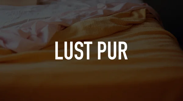 Lust Pur