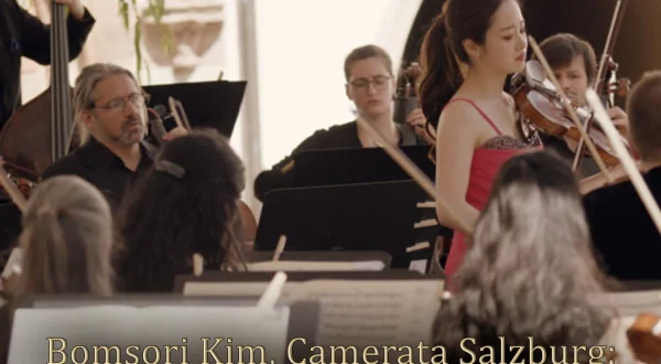 Bomsori Kim, Camerata Salzburg: Mozart, Violin Concerto No.5