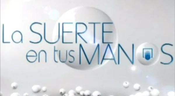 La Suerte en Tus Manos