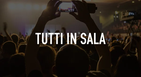Tutti in sala