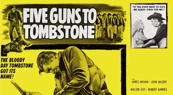 Five Guns to Tombstone