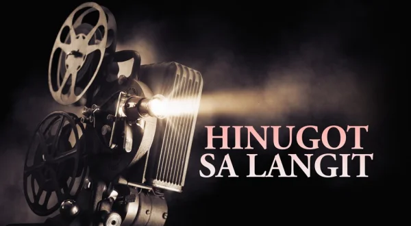 Hinugot Sa Langit