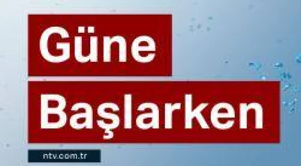 Güne Başlarken