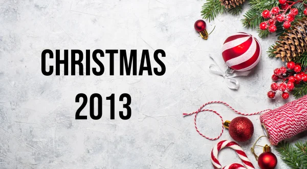 Christmas 2013