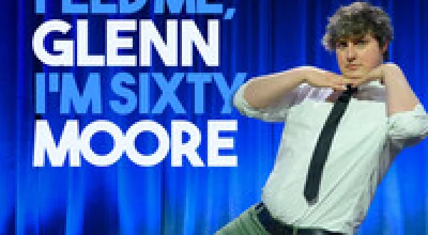 Glenn Moore: Will You Still Need Me, Will You Still Feed Me, Glenn I'm 60 Moore