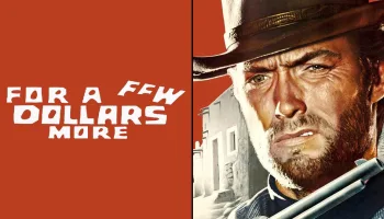 For a Few Dollars More