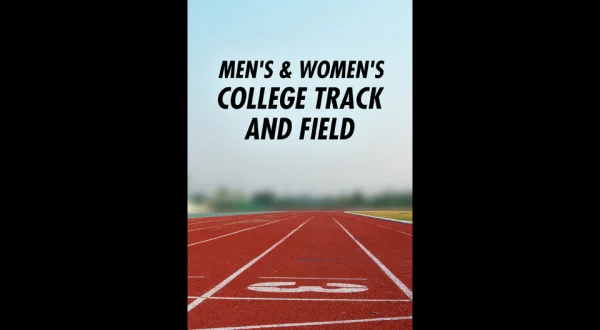 Men's & Women's College Track and Field