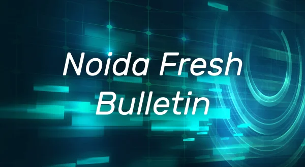 Noida Fresh Bulletin