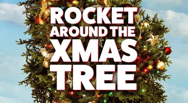 Rocket Around the Xmas Tree