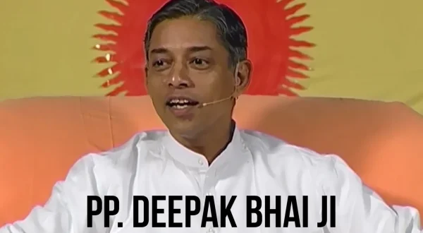PP. Deepak Bhai Ji