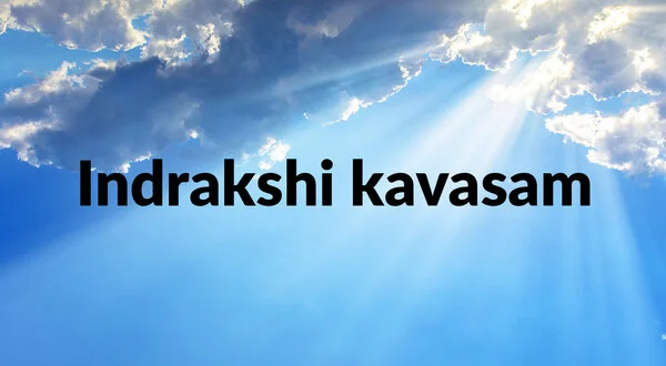Indrakshi kavasam