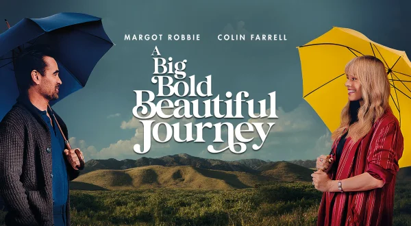 A Big Bold Beautiful Journey