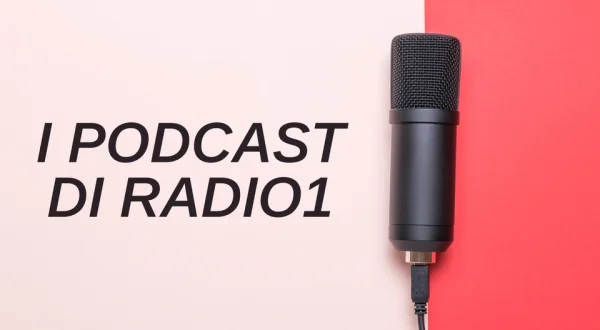 I podcast di radio1