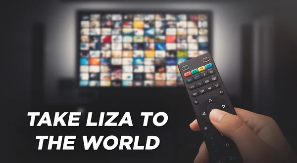 Take Liza to the World