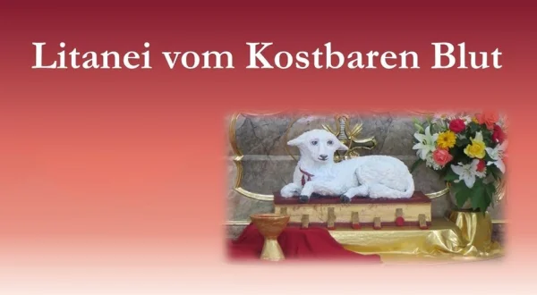 Die Litanei vom kostbaren Blut