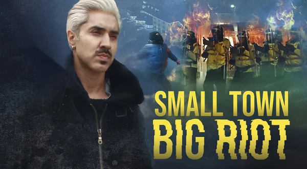 Small Town, Big Riot