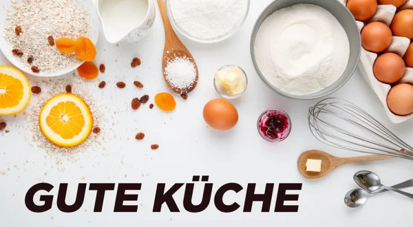 Gute Küche
