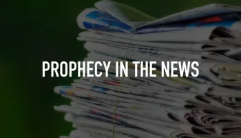 Prophecy in the News