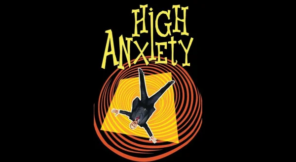High Anxiety