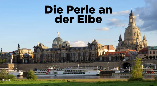 Die Perle an der Elbe
