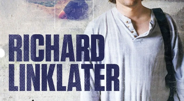 Richard Linklater: Dream Is Destiny