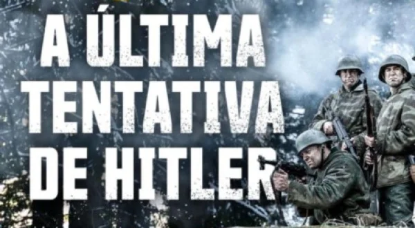 A Última Tentativa de Hitler