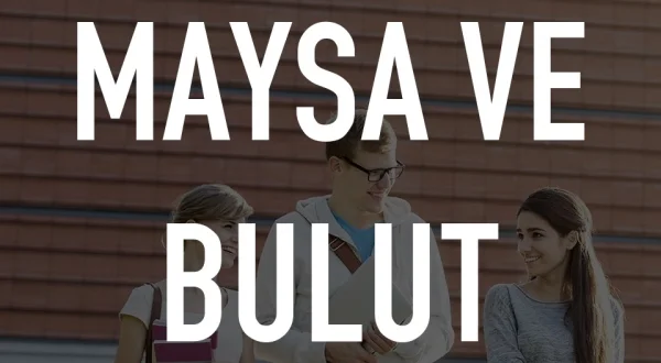 Maysa ve Bulut