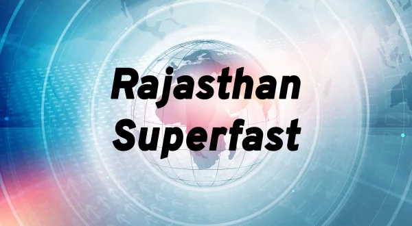 राजस्थान सूपरफास्ट