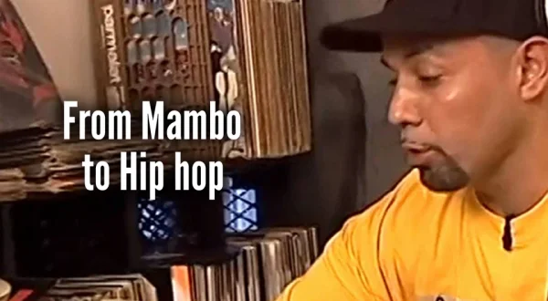 From Mambo to Hip hop
