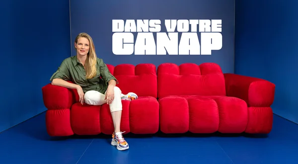 Dans votre canap'