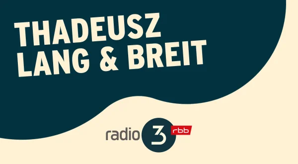 THADEUSZ lang & breit