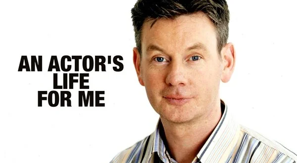 An Actor's Life for Me