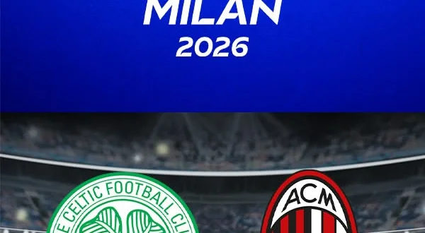 Celtic - Milan