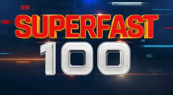 సూపర్ ఫాస్ట్ 100