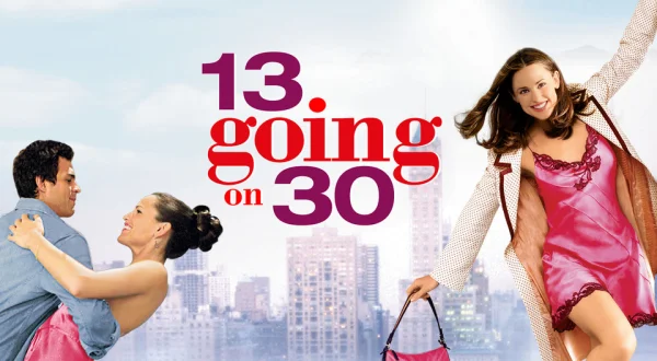 13 Going on 30