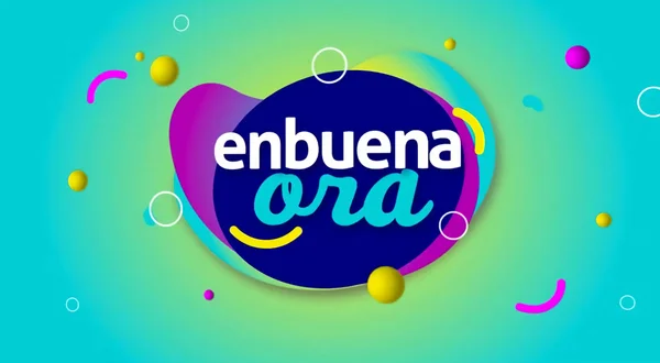 En buena ora