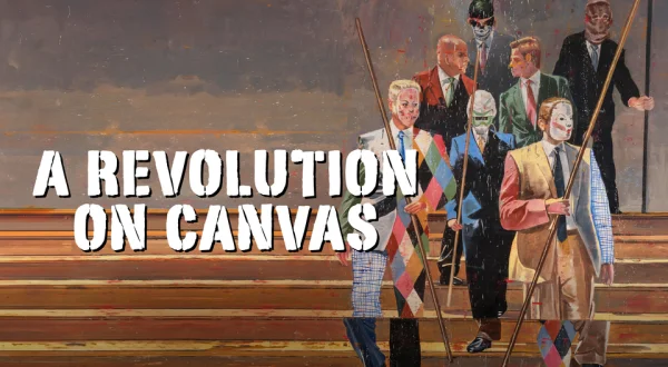 A Revolution on Canvas