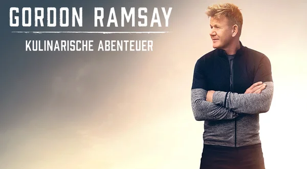 Gordon Ramsay: Kulinarische Abenteuer