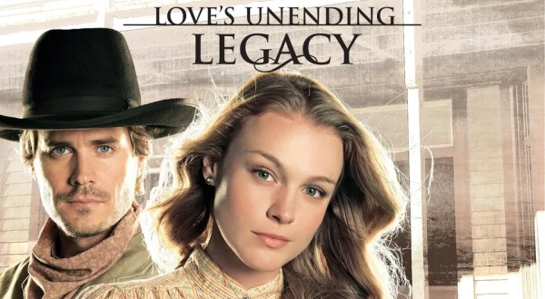 Love's Unending Legacy