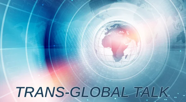 Trans-Global Talk
