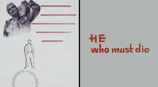 He Who Must Die