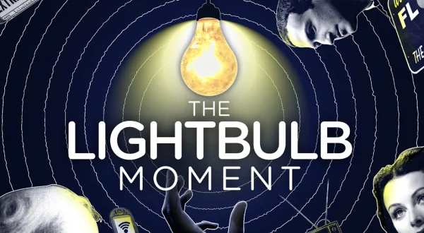 The Lightbulb Moment