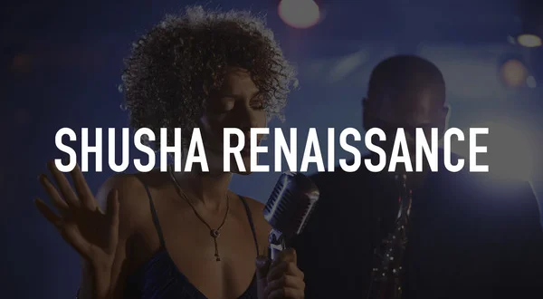 Shusha Renaissance