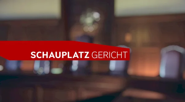 Schauplatz Gericht