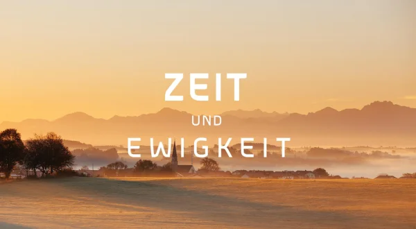Zeit und Ewigkeit