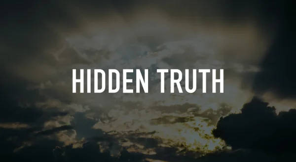 Hidden Truth